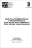 2004 - SEMPLIFICAZIONI PROCEDURALI E OPERATIVITA' LOCALE DELLA NUOVA LEGGE URBANISTICA DELLA REGIONE EMILIA ROMAGNA